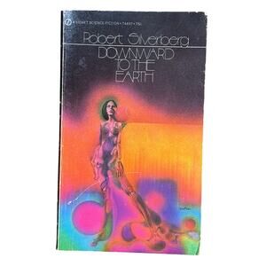 Robert Silverberg Downward to the Earth Signet 1st print 1971 paperback sci fi